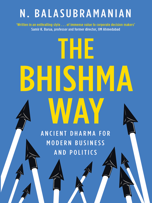 Title details for The Bhishma Way by N Balasubramanian - Available